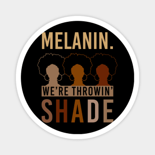 Melanin Queen Black Girl Magic Gift Magnet